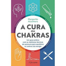 A Cura dos Chakras de Margarita Alcantara