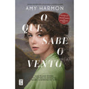 O Que Sabe o Vento de Amy Harmon