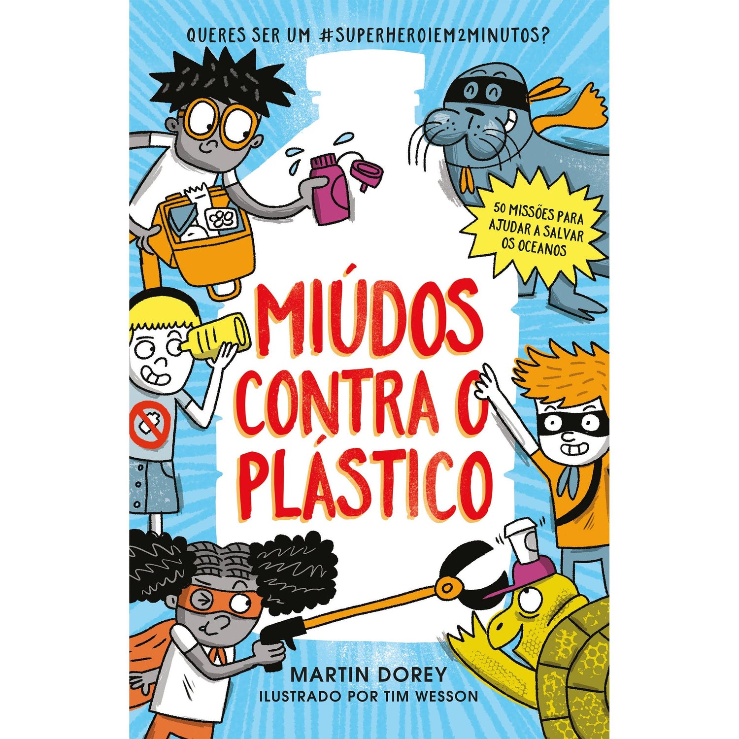Miúdos Contra o Plástico de Martin Dorey