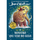 O Monstro que Veio do Gelo de David Walliams