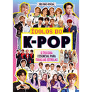 Ídolos do K-POP de Malcolm Mackenzie - O Teu Guia Essencial para Todas as Estrelas