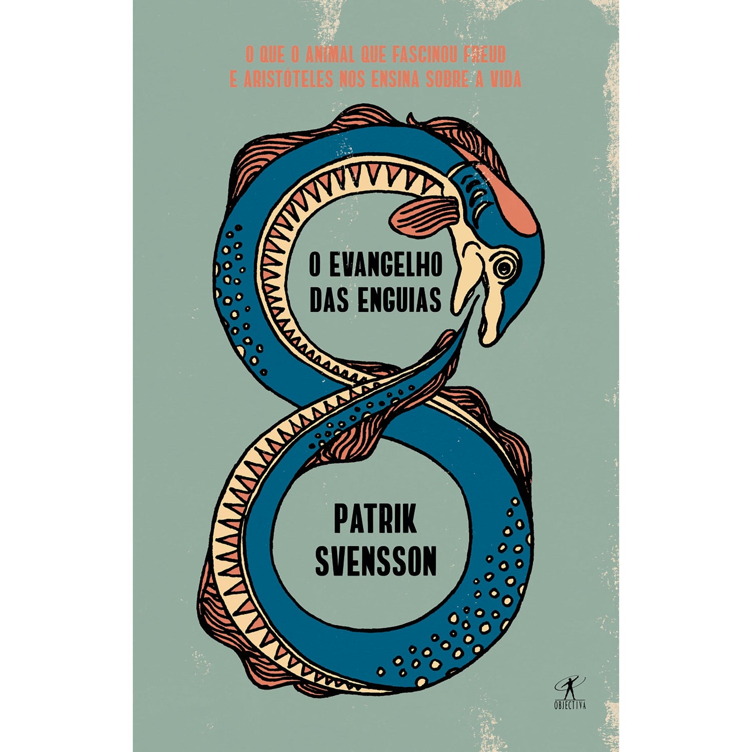 O Evangelho das Enguias de Patrik Svensson