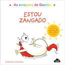 As Emoções do Gastão - Estou Zangado de Aurélie Chien Chow Chine