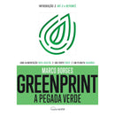 Greenprint - A Pegada Verde de Marco Borges