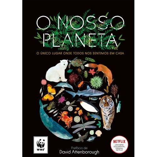 O Nosso Planeta de Matt Whyman - O Único Lugar Onde Todos nos Sentimos em Casa