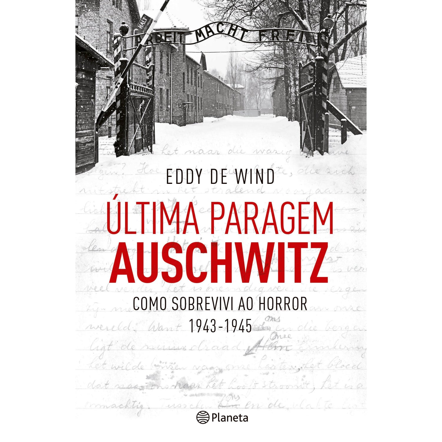 Última Paragem Auschwitz de Eddy de Wind