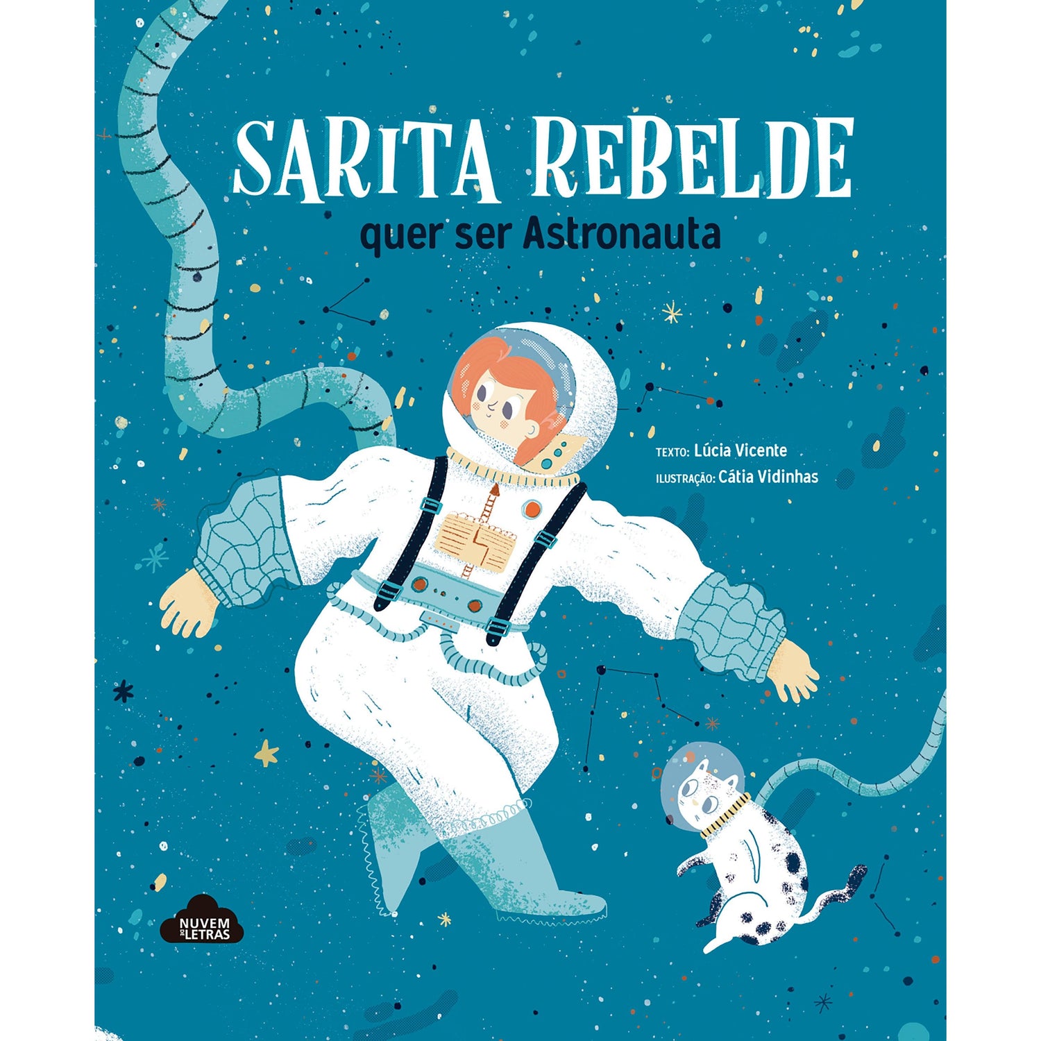 Sarita Rebelde quer ser Astronauta de Lúcia Vicente