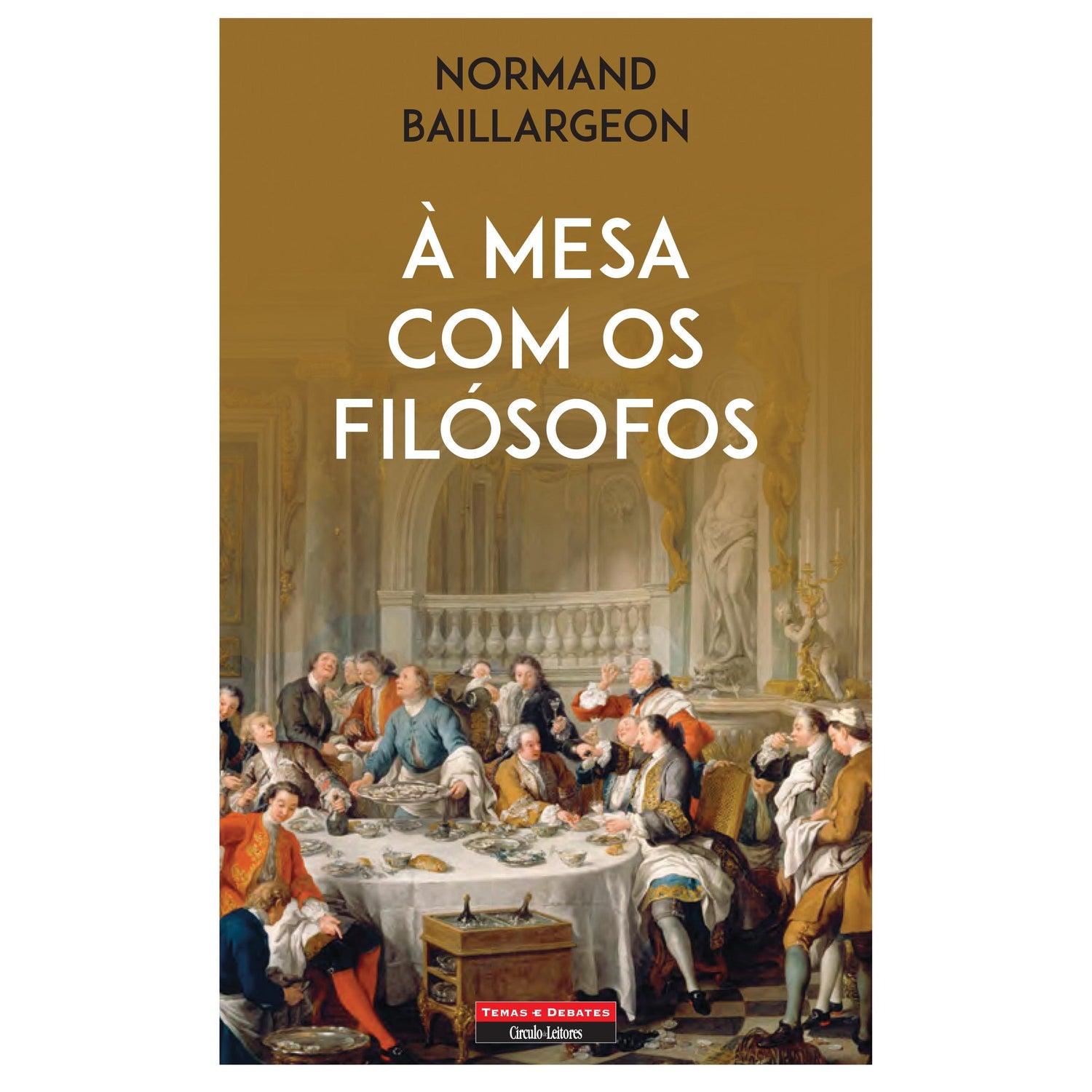 À Mesa com os Filósofos de Normand Baillargeon