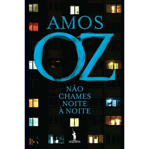 Não Chames Noite à Noite de Amos Oz