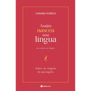 Assim Nasceu uma Língua de Fernando Venâncio