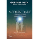 Mediunidade de Gordon Smith