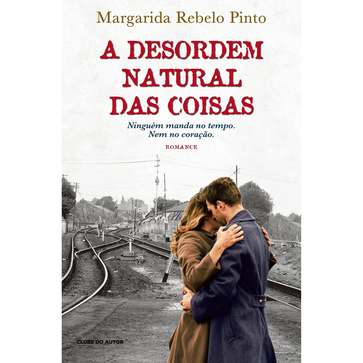 A Desordem Natural das Coisas de Margarida Rebelo Pinto