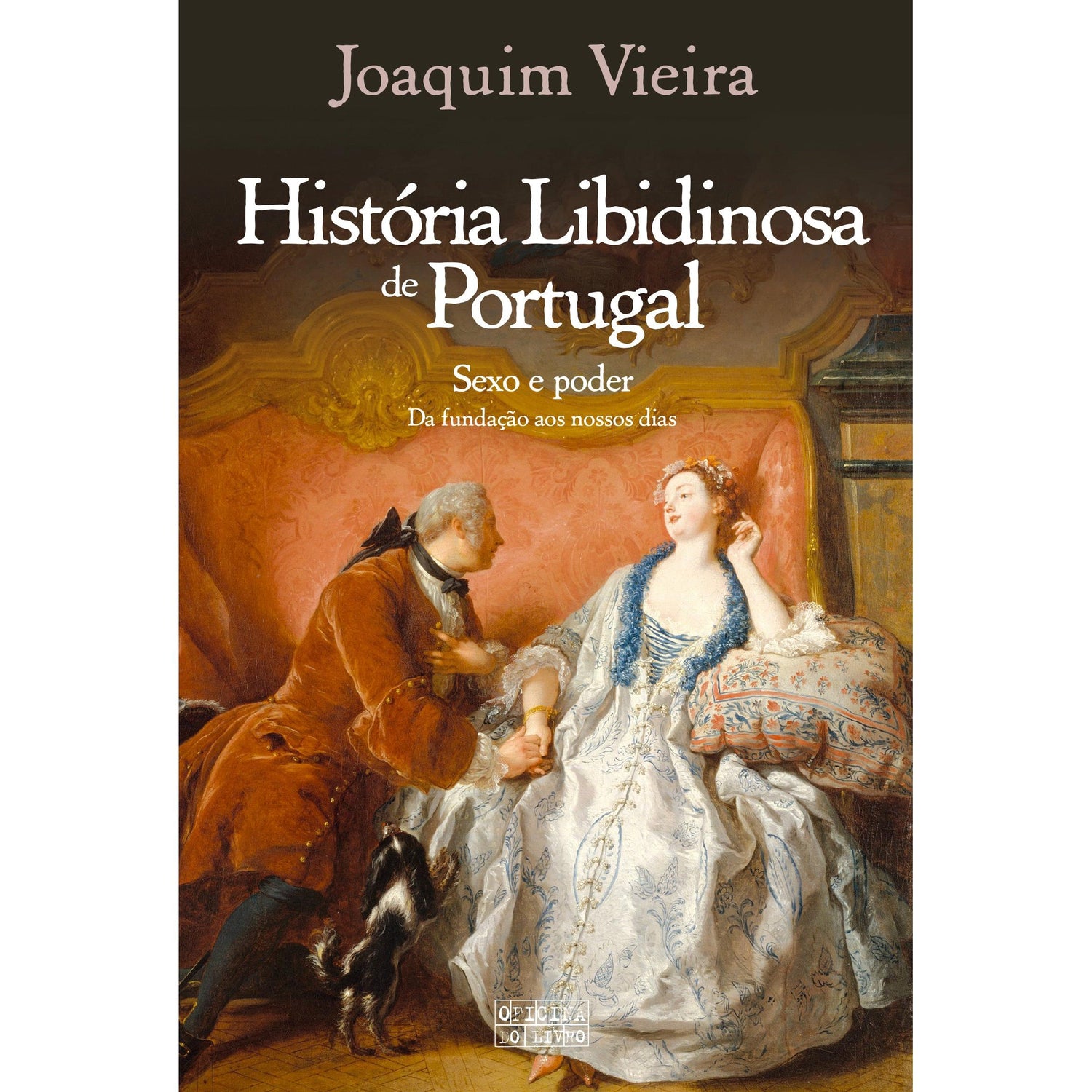 História Libidinosa de Portugal de Joaquim Vieira
