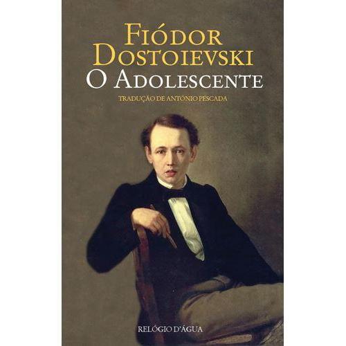 O Adolescente de Fiódor Dostoiévski