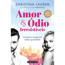 Amor & Ódio Irresistíveis de Christina Lauren