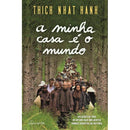 A Minha Casa é o Mundo de Thich Nhat Hanh