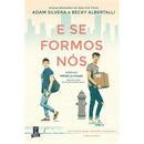 E se Formos Nós de Adam Silvera
