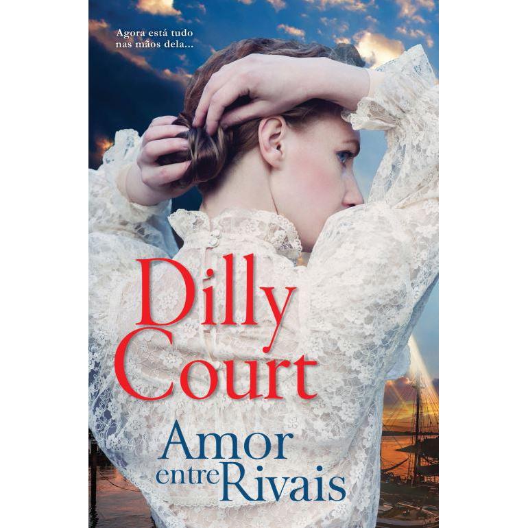 Amor Entre Rivais de Dilly Court