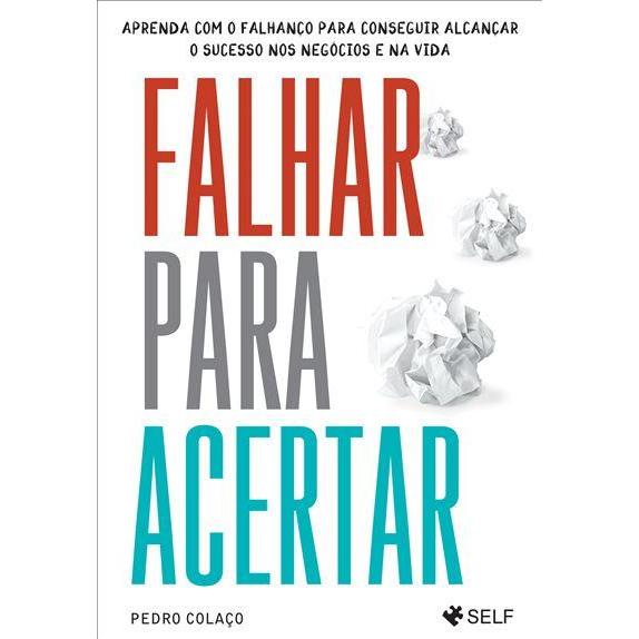 Falhar para Acertar de Pedro Colaço