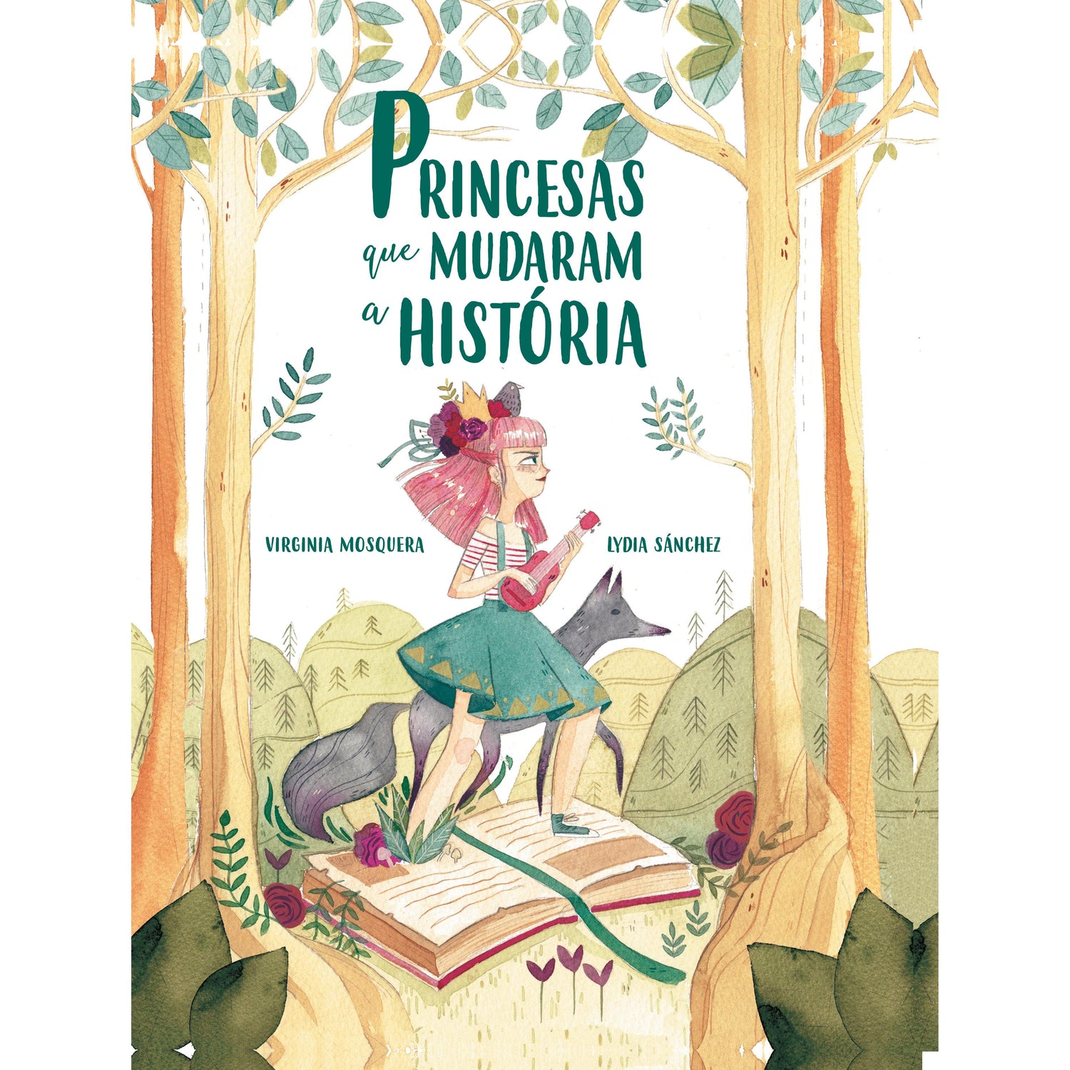 Princesas que Mudaram a História de Virginia Mosquera