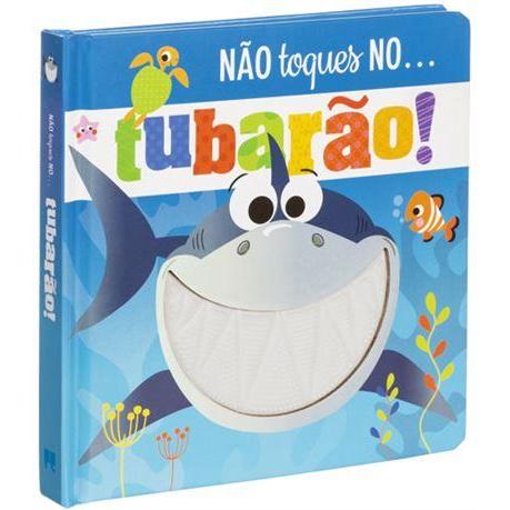 Não Toques no... Tubarão! de Rosie Greening