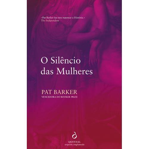 O Silêncio das Mulheres de Pat Barker