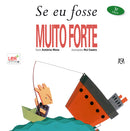 Se Eu Fosse Muito Forte de António Mota
