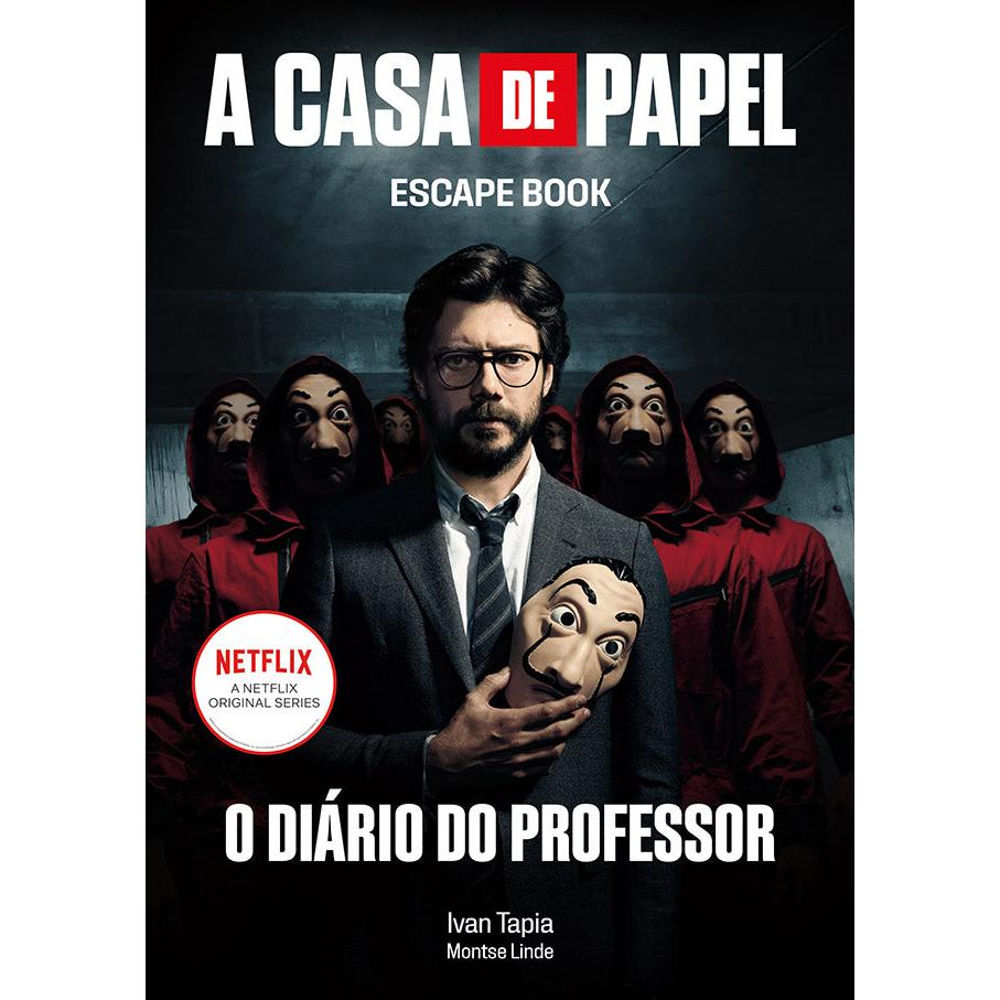A Casa de Papel - Escape Book de Ivan Tapia e Montse Linde