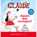 Claude - Alguém Quer Morangos? de Alex T. Smith