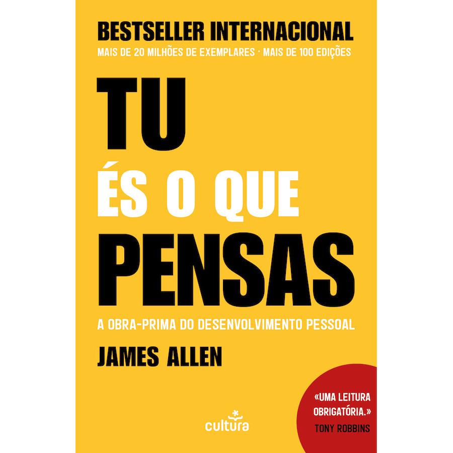 Tu és o que Pensas de James Allen