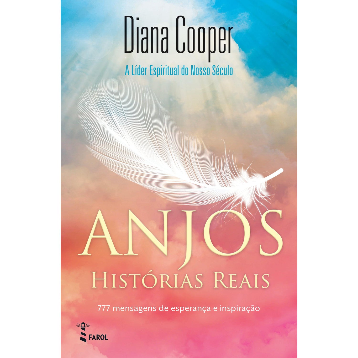Anjos - Histórias Reais de Diana Cooper