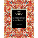 Segredos do Sexo Tântrico de Claudia Blake