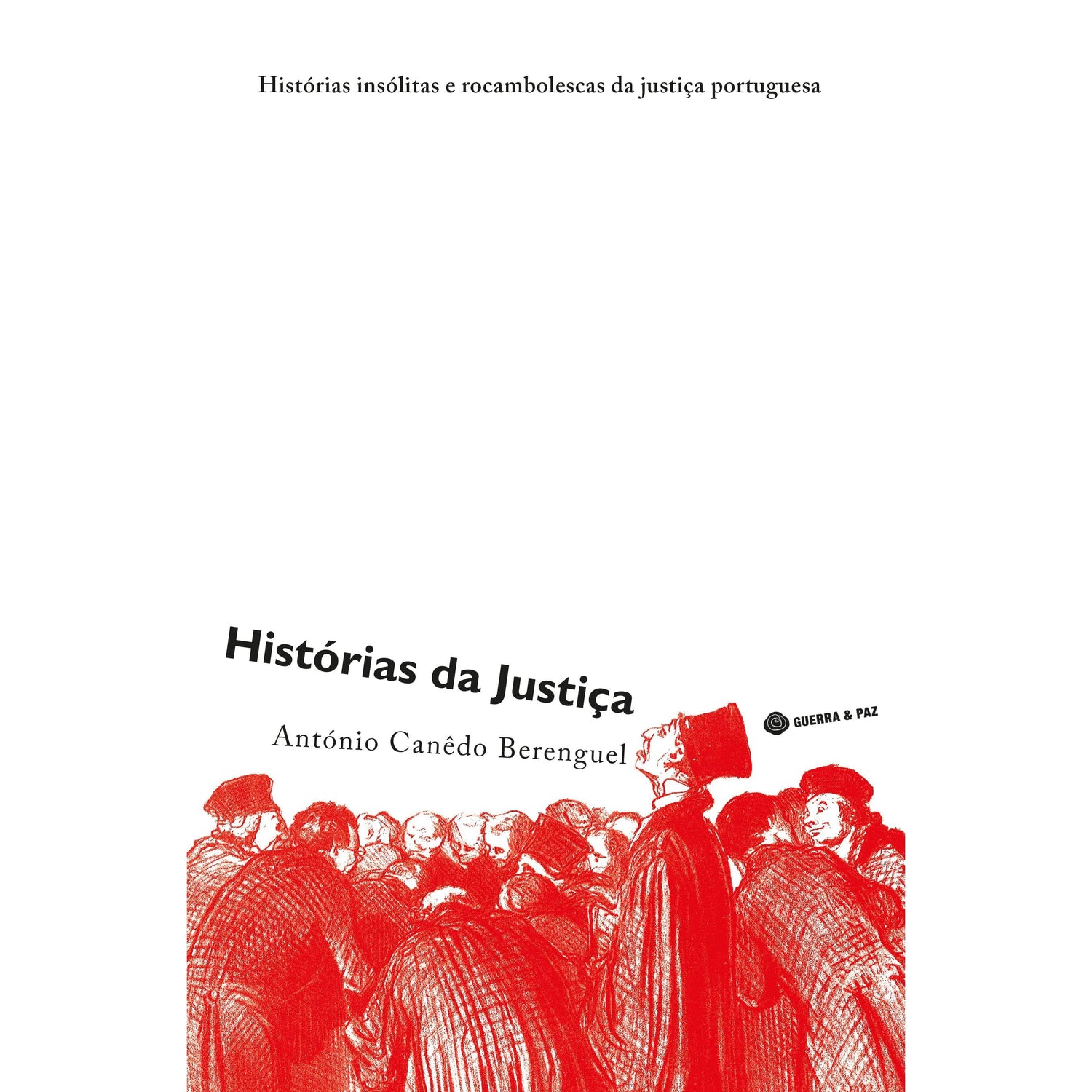 Histórias da Justiça de António Canêdo Berenguel
