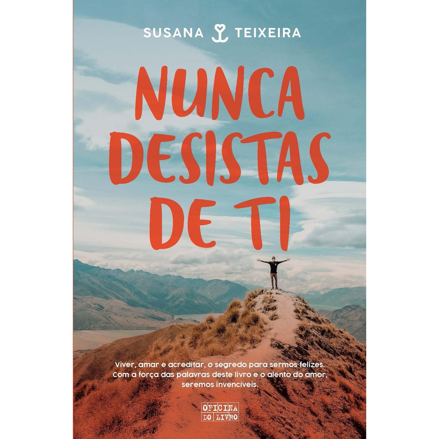 Nunca Desistas de Ti  de Susana Teixeira