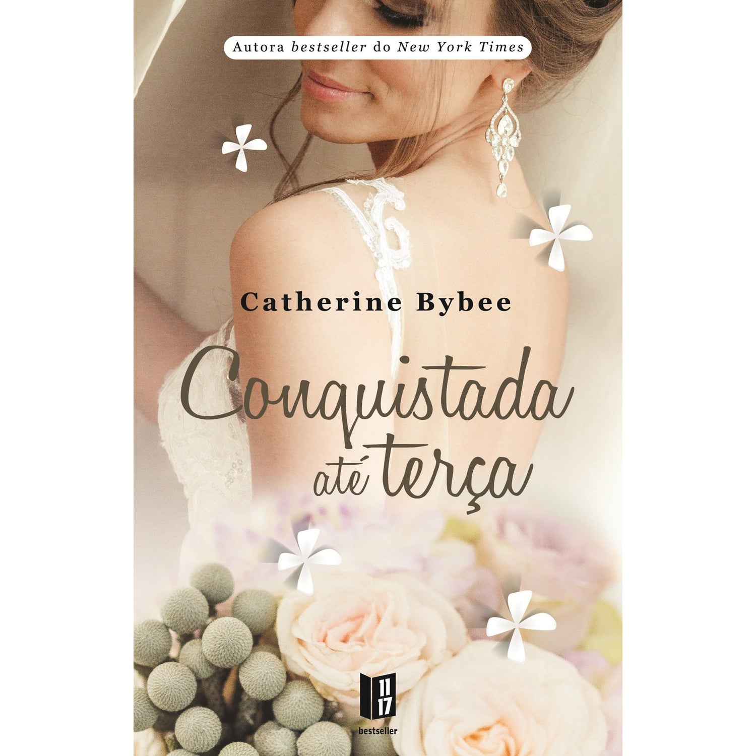 Conquistada até Terça (Livro de Bolso) de Catherine Bybee