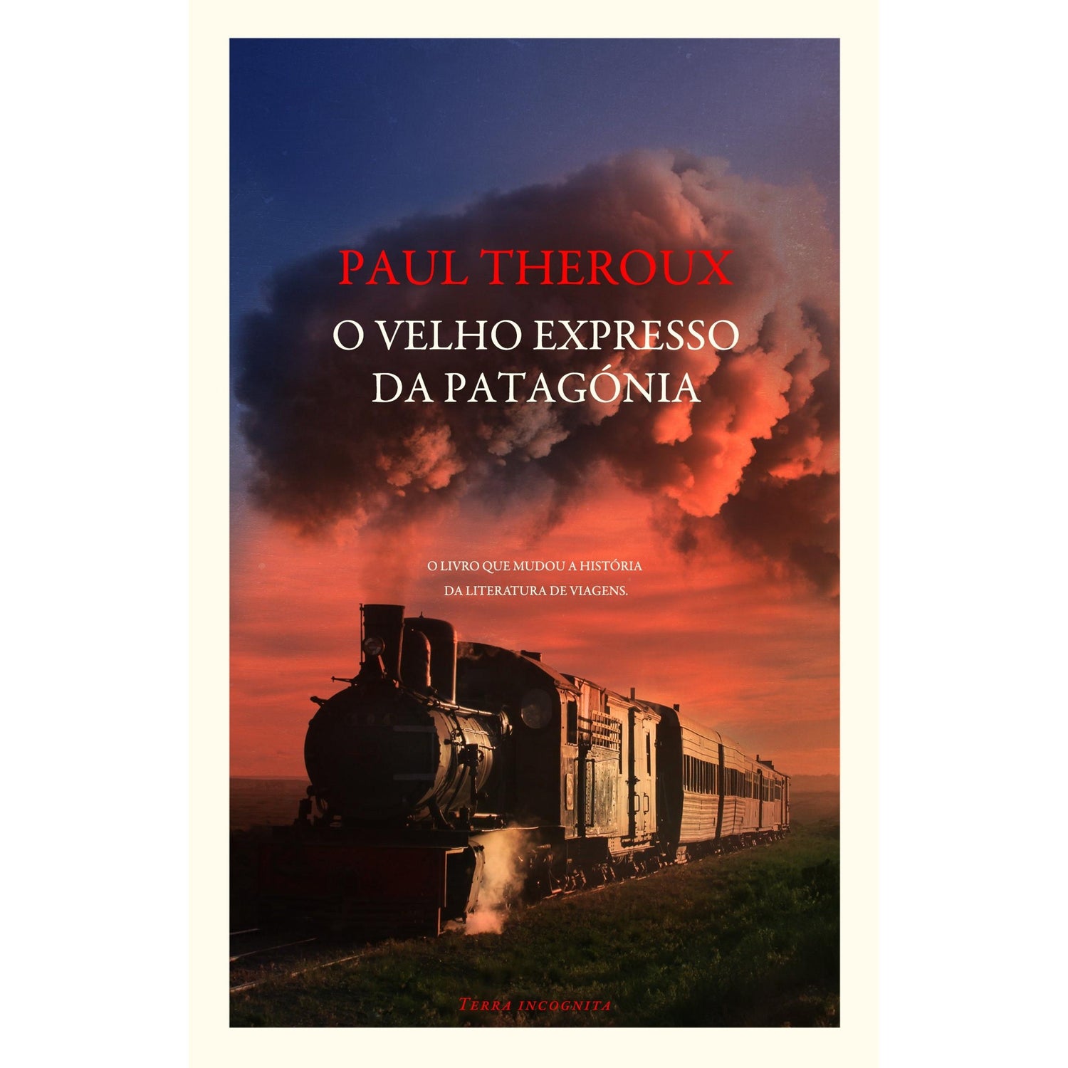 O Velho Expresso da Patagónia de Paul Theroux