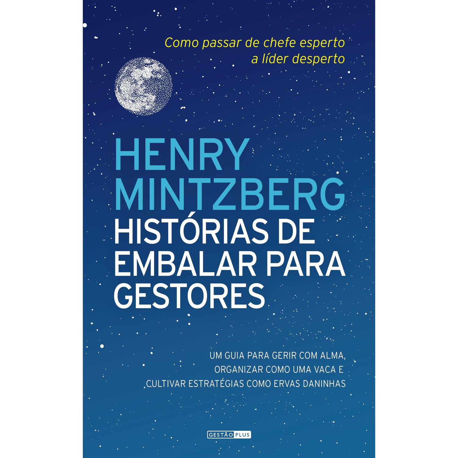 Histórias de Embalar para Gestores de Henry Mintzberg