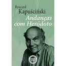 Andanças com Heródoto de Ryszard Kapuscinski