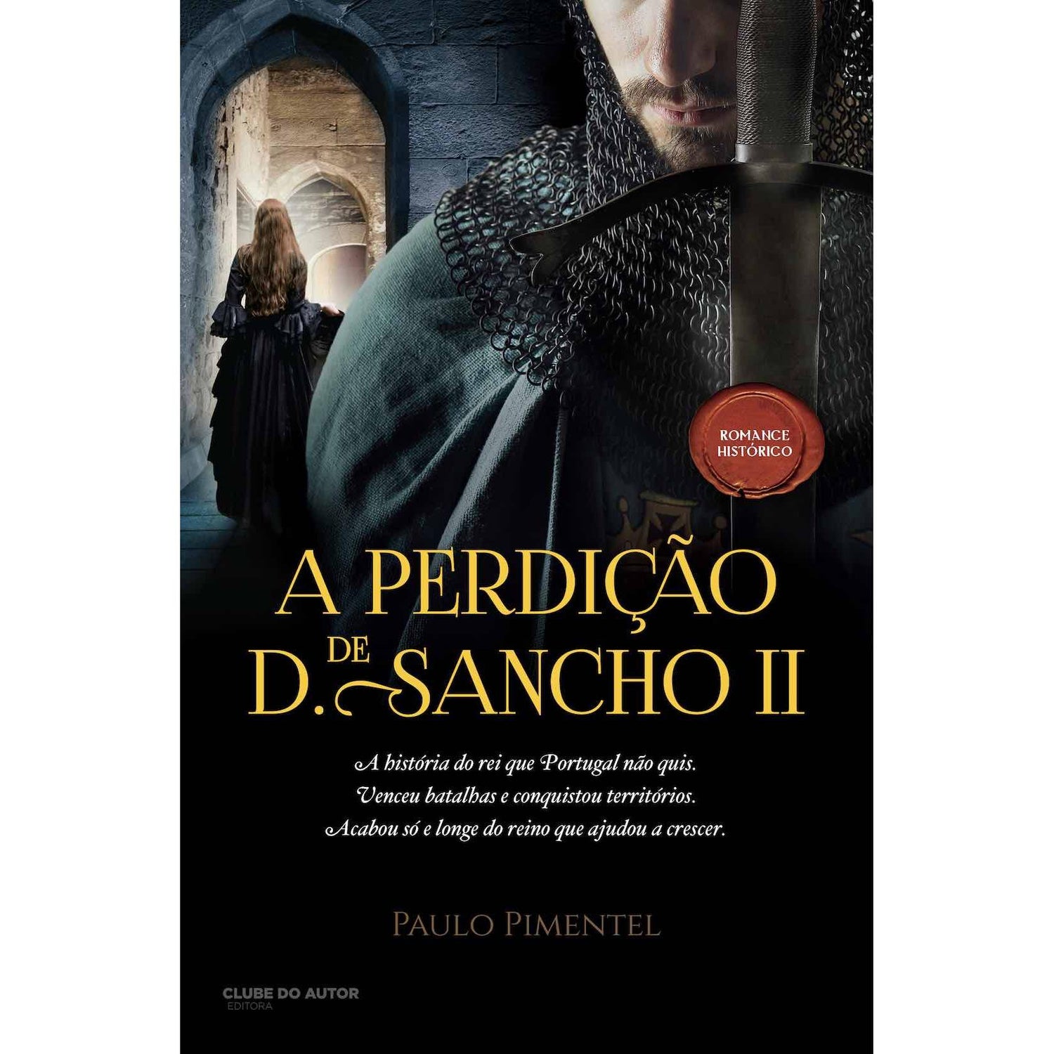 A Perdição de D. Sancho II de Paulo Pimentel