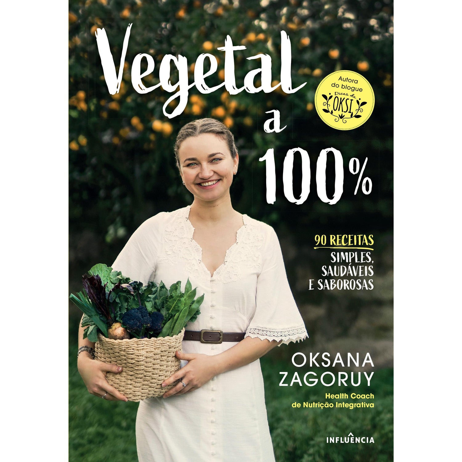 Vegetal a 100% de Oksana Zagoruy