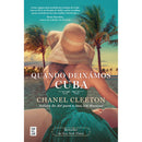 Quando Deixámos Cuba de Chanel Cleeton