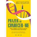 Prazer em Conhecer-me de Bill Sullivan