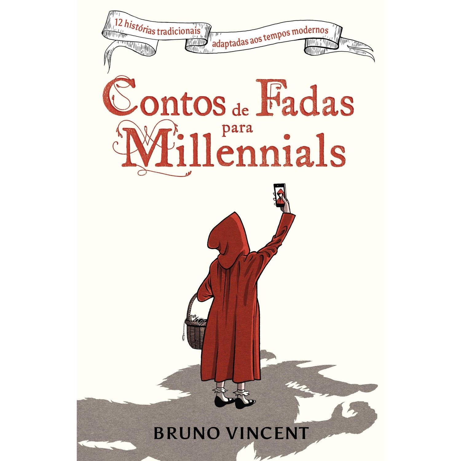 Contos de Fadas para Millennials de Bruno Vincent