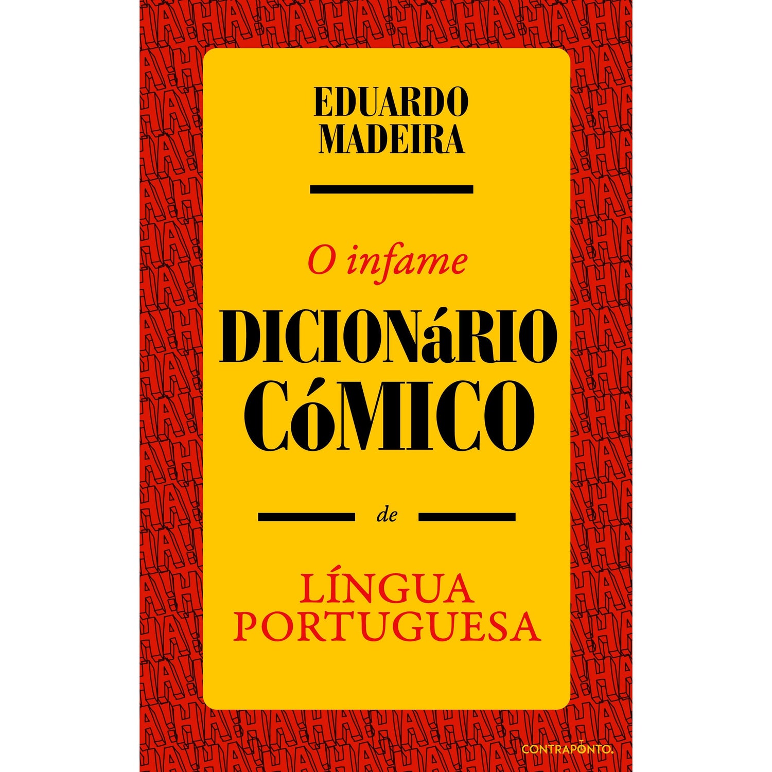 O Infame Dicionário Cómico de Língua Portuguesa de Eduardo Madeira