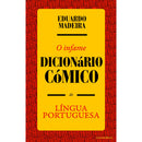 O Infame Dicionário Cómico de Língua Portuguesa de Eduardo Madeira