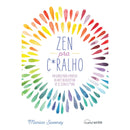 Zen pra C*ralho de Monica Sweeney