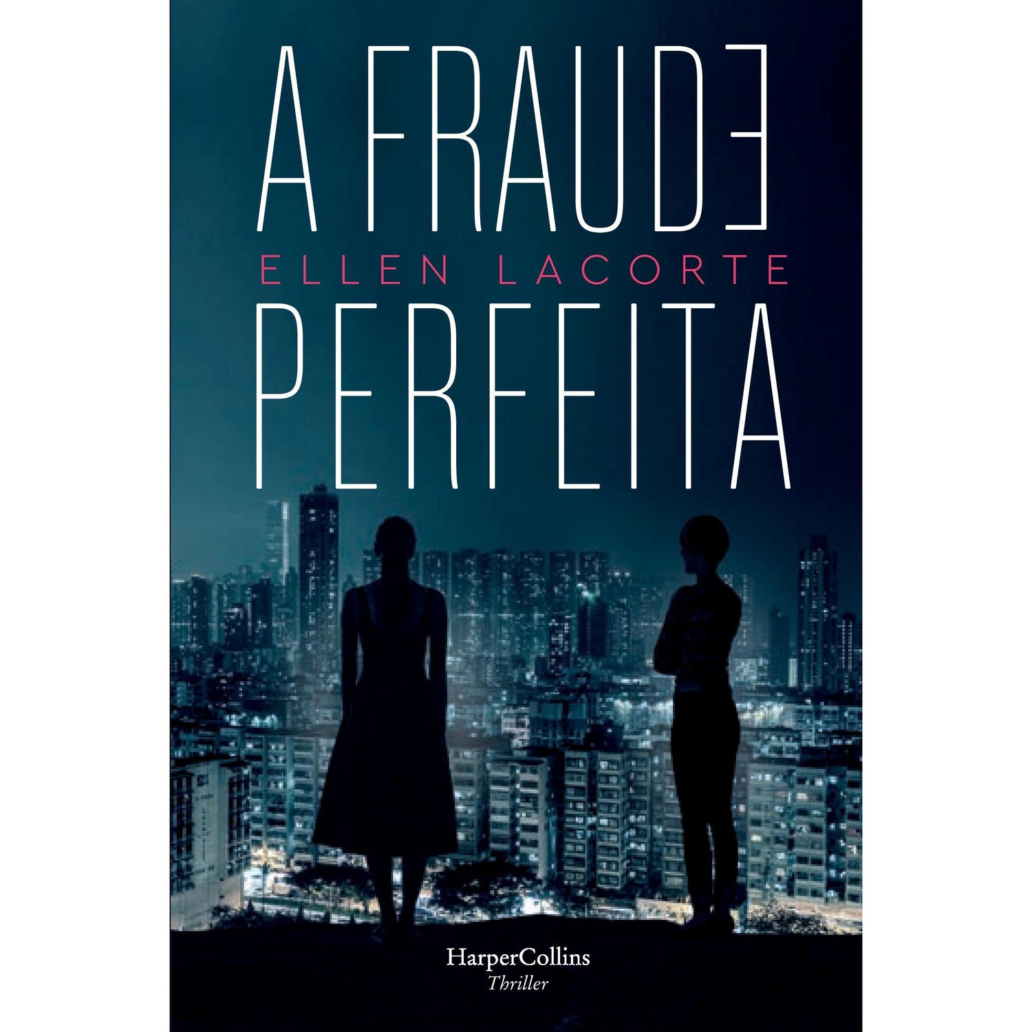 A Fraude Perfeita de Ellen LaCorte
