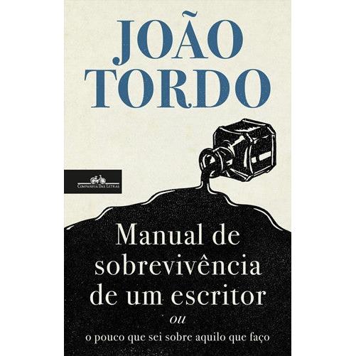 Manual de Sobrevivência de um Escritor de João Tordo