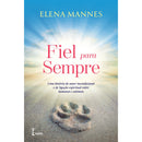 Fiel para Sempre de Elena Mannes