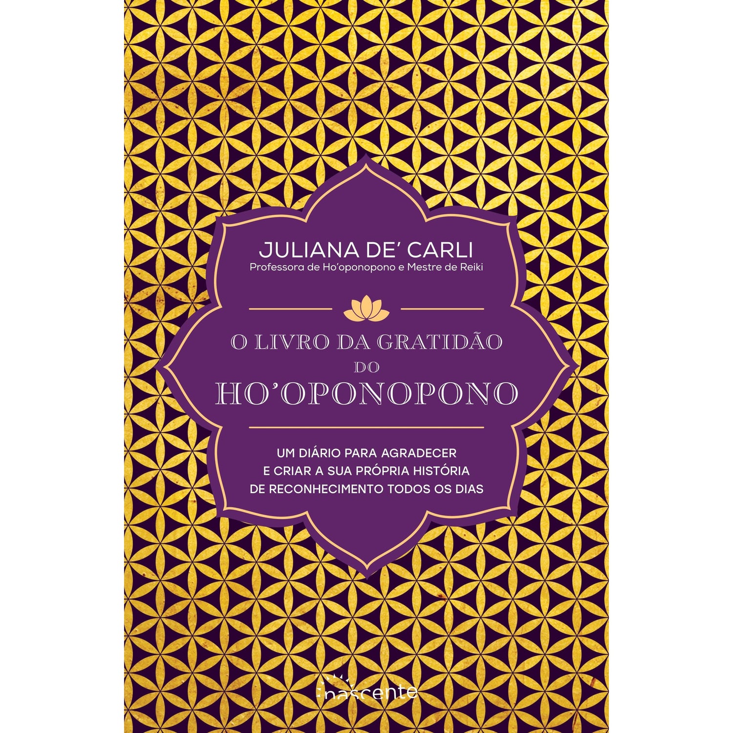 O Livro da Gratidão do Ho'oponopono de Juliana De' Carli
